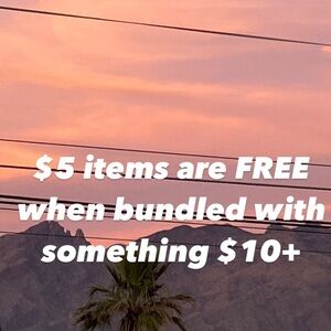items $5 and under are free when bundled with another item $10 or over